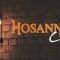 Hosanna clips, musiques chrétiennes