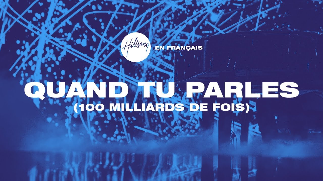 Hillsong En Français Là Dans Le Feu Paroles